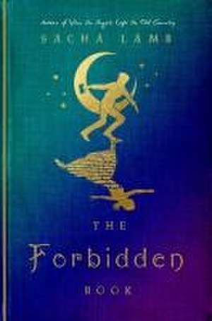 The Forbidden Book de Sacha Lamb