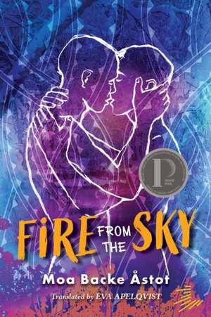 Fire from the Sky de Moa Backe Åstot
