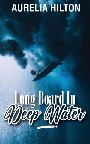 Long Board In Deep Water de Aurelia Hilton