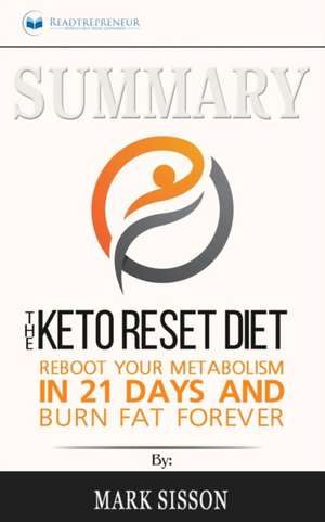 Summary of The Keto Reset Diet de Readtrepreneur Publishing