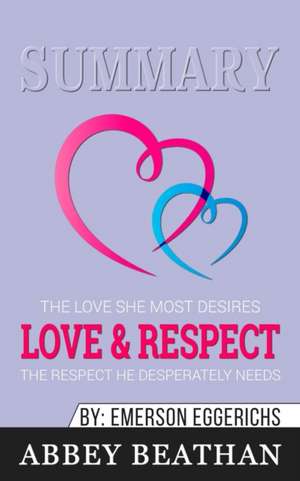 Summary of Love & Respect de Abbey Beathan