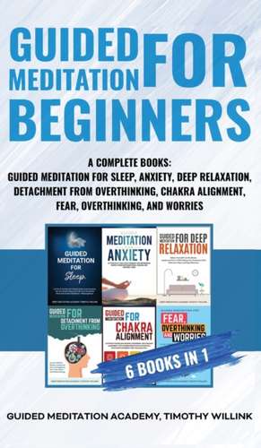 Guided Meditation for Beginners de Guided Meditation Academy
