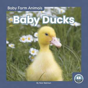 Baby Ducks de Nick Rebman