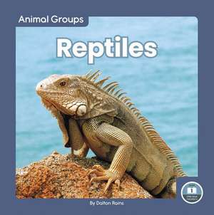 Reptiles de Dalton Rains