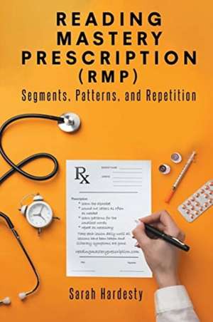 Reading Mastery Prescription (RMP) de Sarah Hardesty