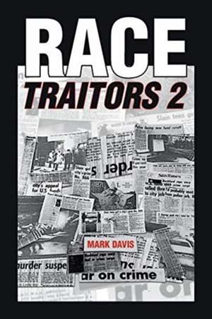 Davis, M: Race Traitors 2