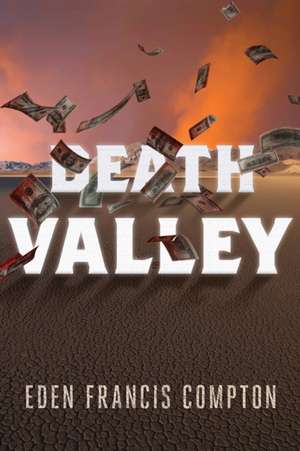 Death Valley de Eden Francis Compton