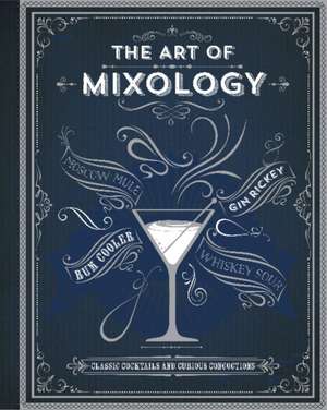 The Art of Mixology de Cottage Door Press