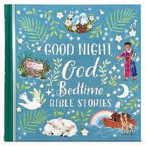 Good Night, God Bedtime Bible Stories (Little Sunbeams) de Cottage Door Press