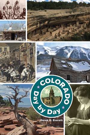 Colorado Day by Day de Derek Everett