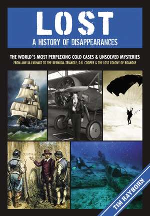 Lost: A History of Disappearances de Tim Rayborn