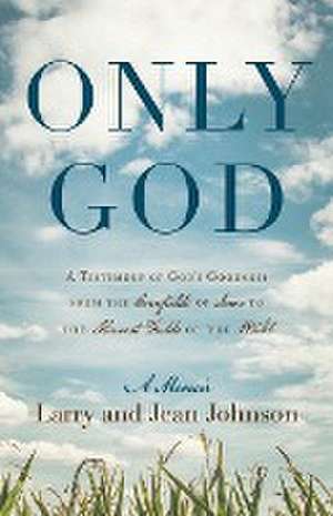 Only God de Jean Johnson