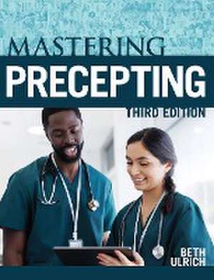 Mastering Precepting, Third Edition de Beth Tamplet Ulrich