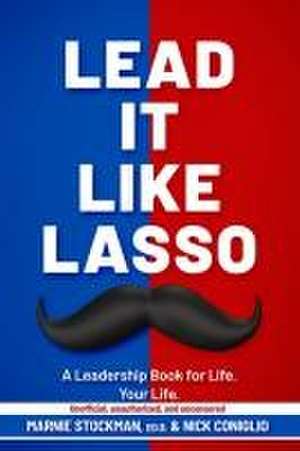 Lead It Like Lasso de Marnie Stockman