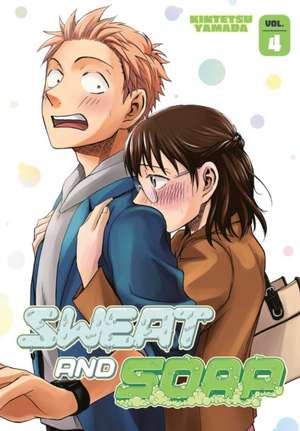 Sweat And Soap 4 de Kintetsu Yamada