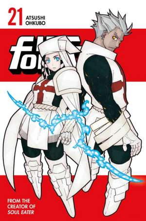 Fire Force 21 de Atsushi Ohkubo