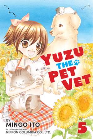 Yuzu the Pet Vet 5 de Mingo Ito