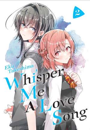 Whisper Me a Love Song 2 de Eku Takeshima