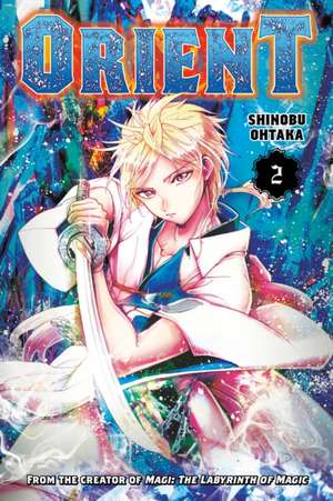 Orient 2 de Shinobu Ohtaka