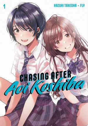 Chasing After Aoi Koshiba 1 de Hazuki Takeoka