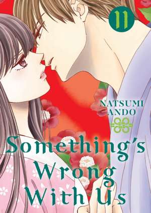 Something's Wrong with Us 11 de Natsumi Ando