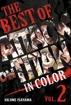 The Best of Attack on Titan: In Color Vol. 2 de Hajime Isayama