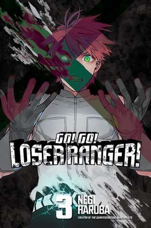 Go! Go! Loser Ranger! 3 de Negi Haruba