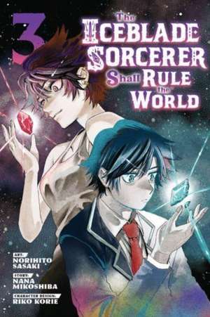 The Iceblade Sorcerer Shall Rule the World 3 de Norihito Sasaki