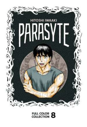 Parasyte Full Color Collection 8 de Hitoshi Iwaaki