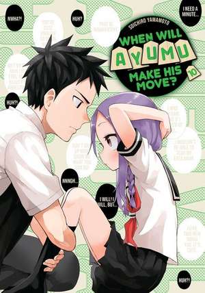 When Will Ayumu Make His Move? 10 de Soichiro Yamamoto