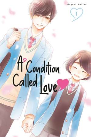 A Condition Called Love 1 de Megumi Morino