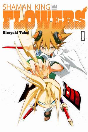 SHAMAN KING: FLOWERS 1 de Hiroyuki Takei