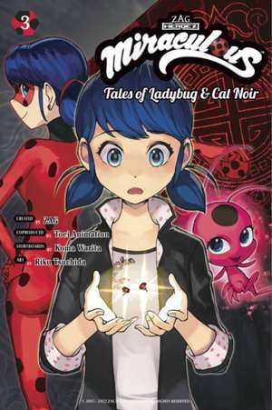 Miraculous: Tales of Ladybug & Cat Noir (Manga) 3 de Koma Warita