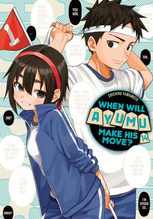 When Will Ayumu Make His Move? 14 de Soichiro Yamamoto