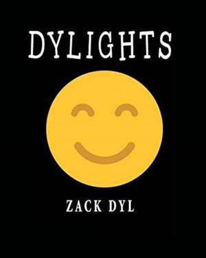 Dylights de Zack Dyl