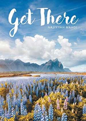 Get There de Najiyyah Mahdi