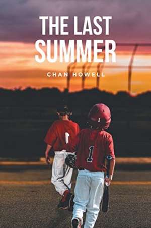 The Last Summer de Chan Howell