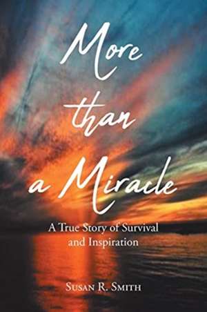 More than a Miracle de Susan R. Smith