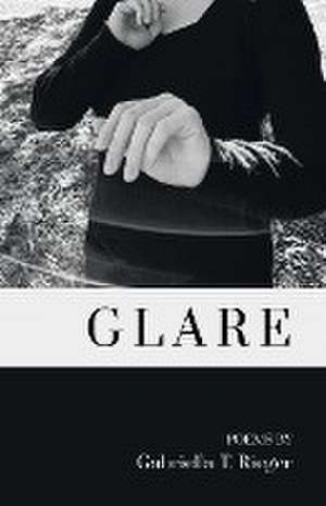 Glare de Gabriella T. Rieger