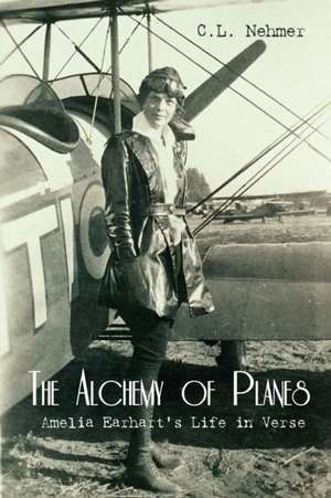 The Alchemy of Planes de C. L. Nehmer