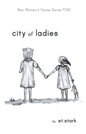 city of ladies de Et. Stark