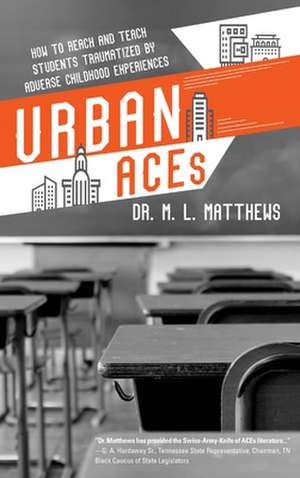 Urban ACEs de Marcus L Matthews