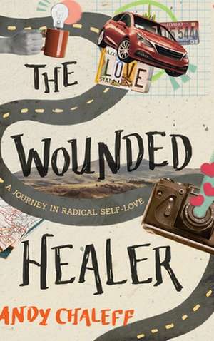 The Wounded Healer de Andy Chaleff