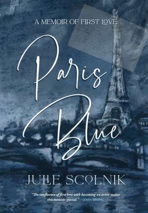 Paris Blue de Julie Scolnik
