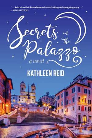 Secrets in the Palazzo de Kathleen Reid