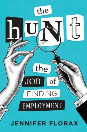 The Hunt de Jennifer Florax