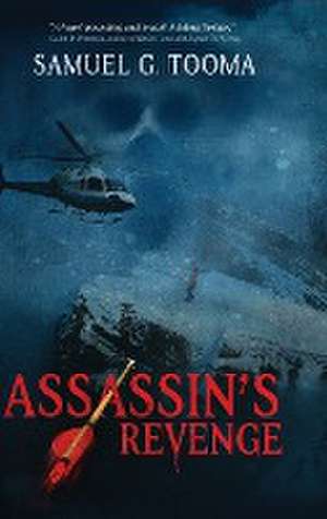 Assassin's Revenge de Samuel G. Tooma