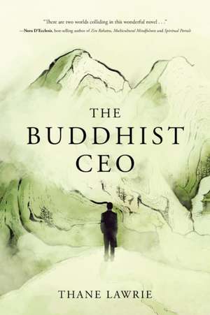 The Buddhist CEO de Thane Lawrie