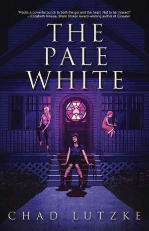 The Pale White de Chad Lutzke