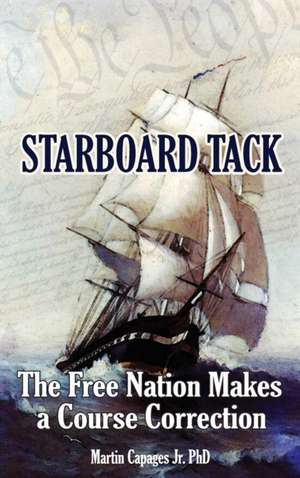 STARBOARD TACK de Martin Capages Jr.
